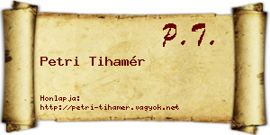 Petri Tihamér névjegykártya